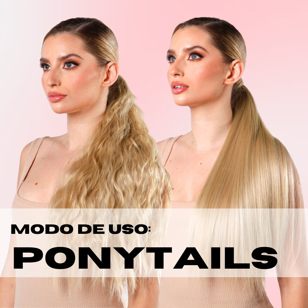 MODO DE USO: PONYTAILS