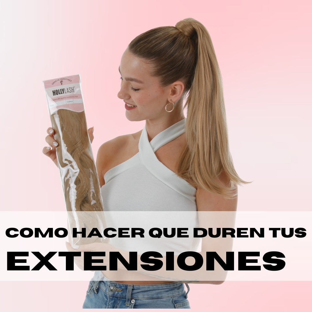 Cómo hacer que las extensiones duren más tiempo: Consejos imprescindibles